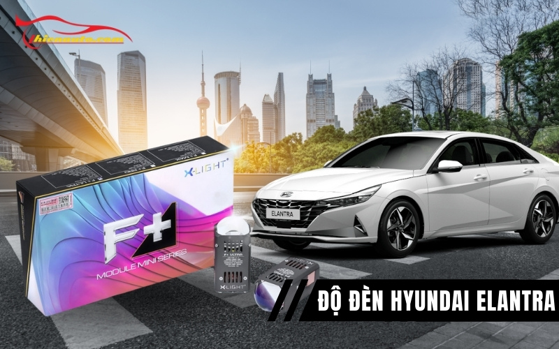 Độ đèn Hyundai Elantra 2023: Bi Laser X-Light F+ Ultra