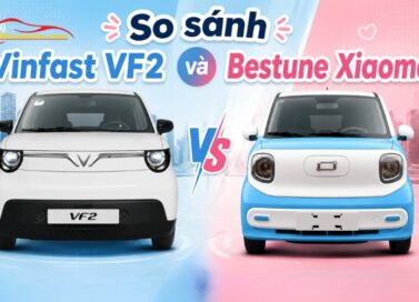 So sánh Vinfast VF2 và Bestune Xiaoma
