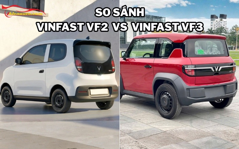 So sánh VF3 và VF2