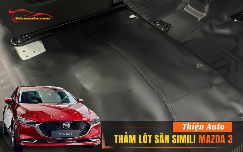 Thảm lót sàn simili Mazda 3 Thảm lót sàn simili Mazda 3
