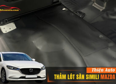 Thảm lót sàn simili Mazda 6