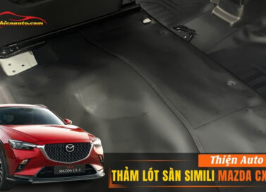 Thảm lót sàn simili Mazda CX3