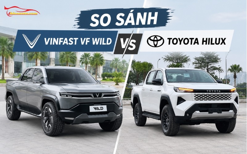 So sánh VinFast VF Wild và Toyota Hilux: Đâu là mẫu bán tải phù hợp? So sánh VinFast VF Wild và Toyota Hilux